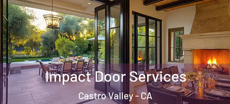  Impact Door Services Castro Valley - CA