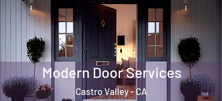  Modern Door Services Castro Valley - CA